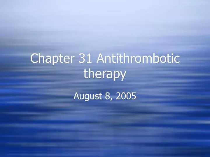 chapter 31 antithrombotic therapy