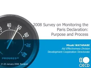 2008 Survey on Monitoring the Paris Declaration: Purpose and Process
