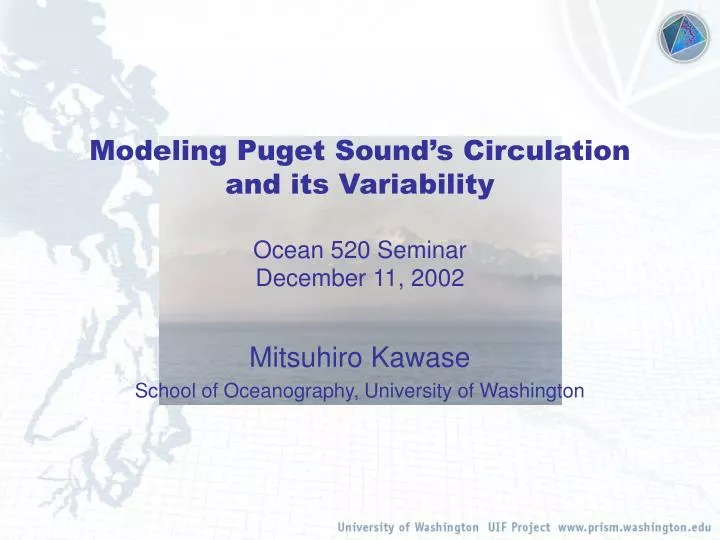 modeling puget sound s circulation and its variability ocean 520 seminar december 11 2002