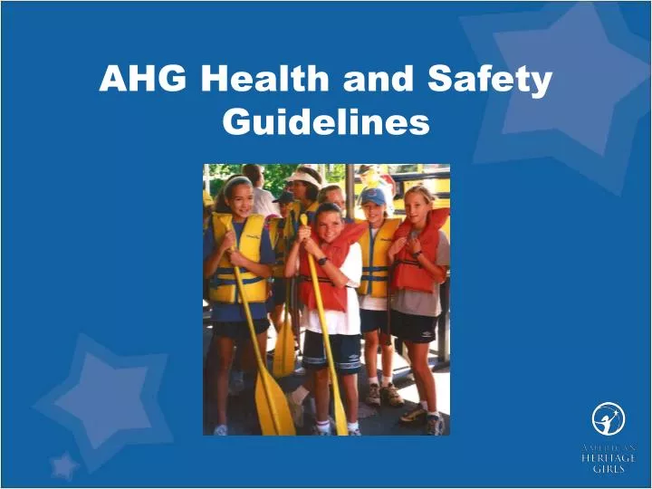 ahg health and safety guidelines