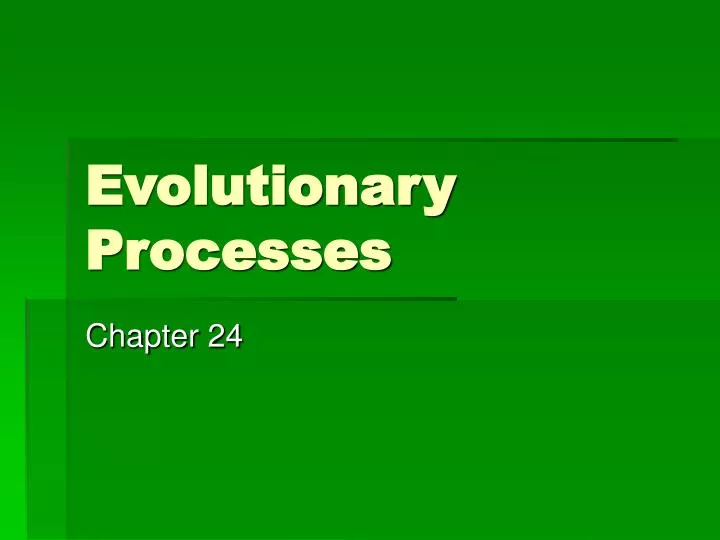evolutionary processes