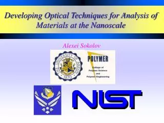 Developing Optical Techniques for Analysis of Materials at the Nanoscale