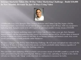 Internet Marketer Takes The 50 Day Video Marketing Challenge