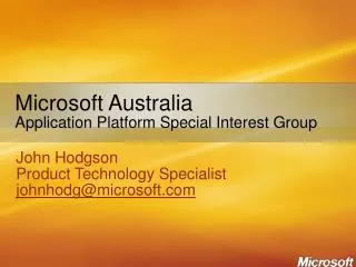 Microsoft Australia Application Platform Special Interest Group