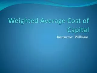 Weighted Average Cost of Capital