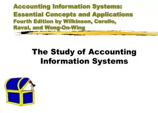 Accounting Information Systems: Essential Concepts and Applications Fourth Edition by Wilkinson, Cerullo, Raval, and Won