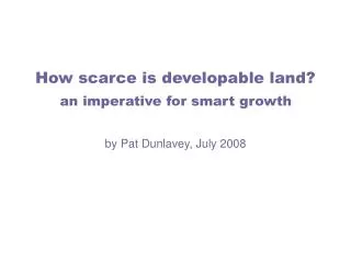 How scarce is developable land?