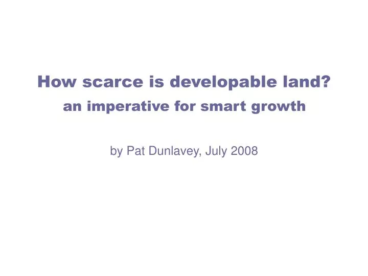 how scarce is developable land