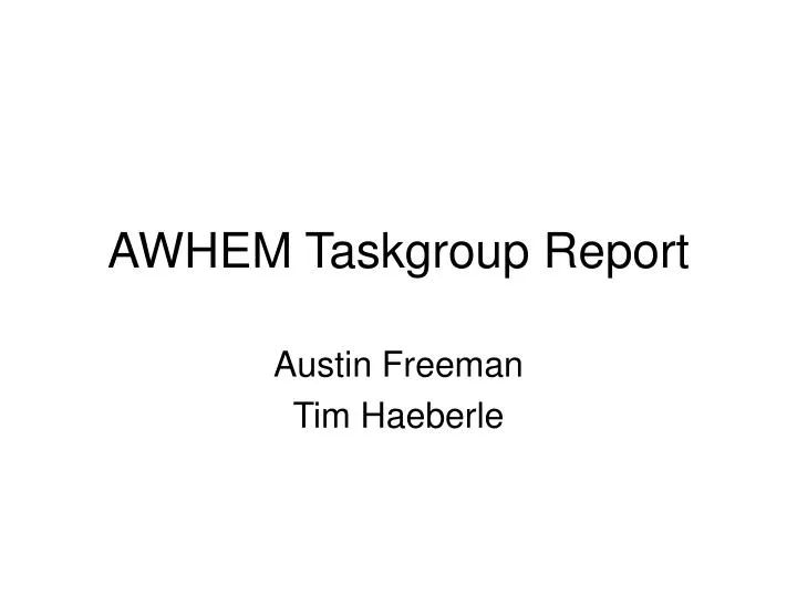 awhem taskgroup report