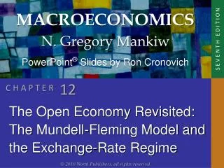 The Open Economy Revisited: The Mundell -Fleming Model and the Exchange-Rate Regime