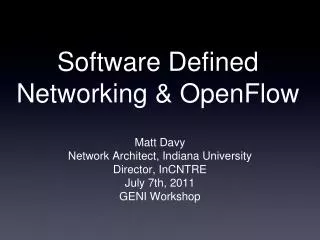 Software Defined Networking &amp; OpenFlow