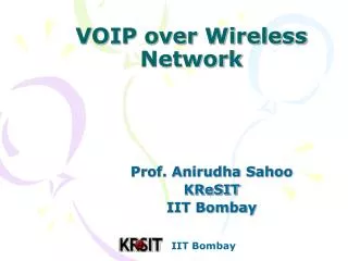 VOIP over Wireless Network