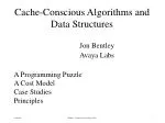 Cache-Conscious Algorithms and Data Structures