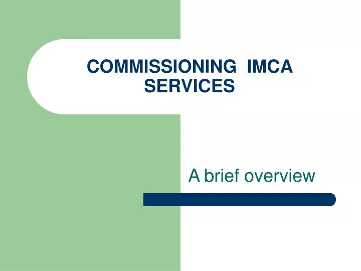 commissioning imca services