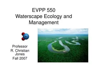 EVPP 550 Waterscape Ecology and Management