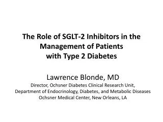 The Role of SGLT-2 Inhibitors in the Management of Patients with Type 2 Diabetes