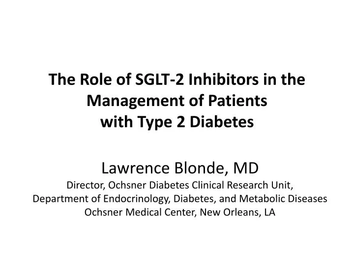 the role of sglt 2 inhibitors in the management of patients with type 2 diabetes
