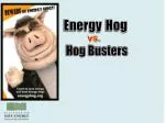 Energy Hog - slide 1