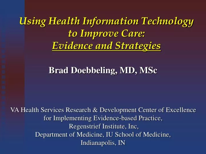 using health information technology to improve care evidence and strategies