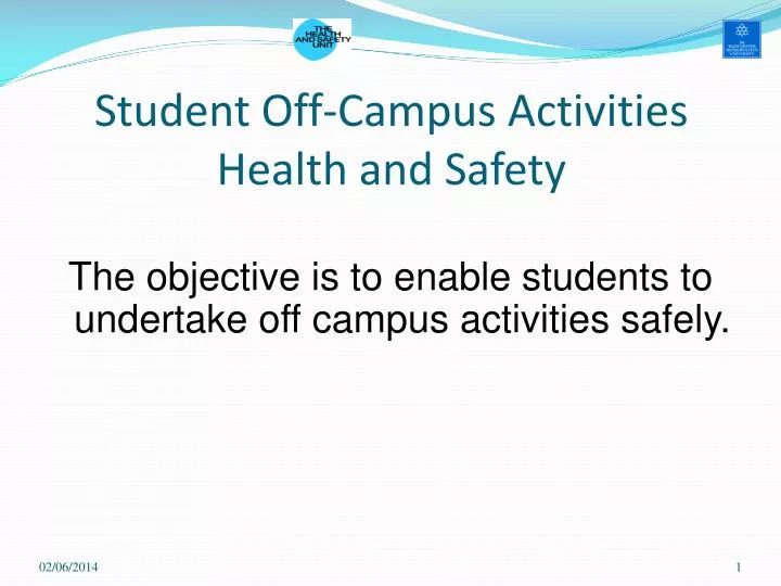 student off campus activities health and safety