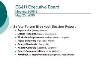 ES&amp;H Executive Board Meeting 2006-2 May 25, 2006