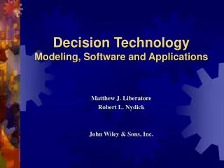 Decision Technology Modeling, Software and Applications