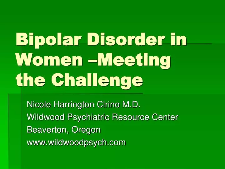 bipolar disorder in women meeting the challenge