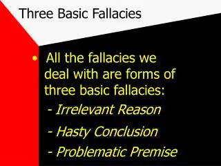 Three Basic Fallacies