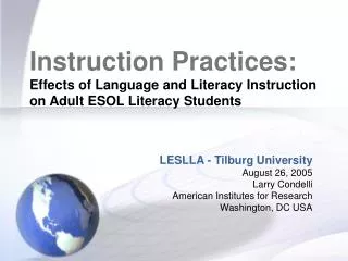 LESLLA - Tilburg University August 26, 2005 Larry Condelli American Institutes for Research Washington, DC USA