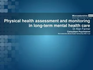 Physical health assessment and monitoring in long-term mental health care