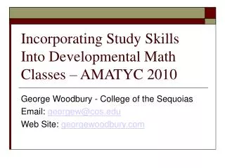 Incorporating Study Skills Into Developmental Math Classes – AMATYC 2010