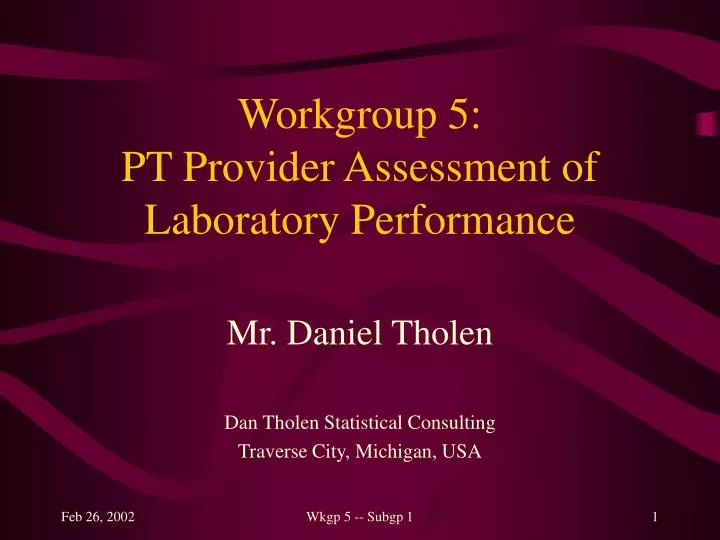 workgroup 5 pt provider assessment of laboratory performance