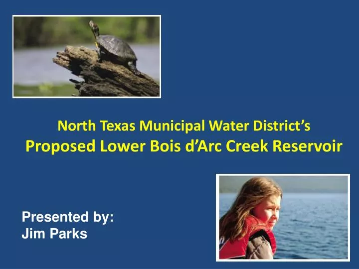 north texas municipal water district s proposed lower bois d arc creek reservoir
