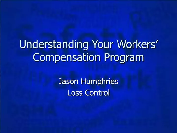 understanding your workers compensation program