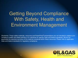 Getting Beyond Compliance With Safety, Health and Environment Management