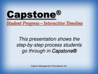 Capstone ®