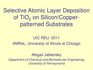 Selective Atomic Layer Deposition of TiO 2 on Silicon/Copper-patterned Substrates