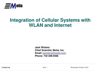 Integration of Cellular Systems with WLAN and Internet