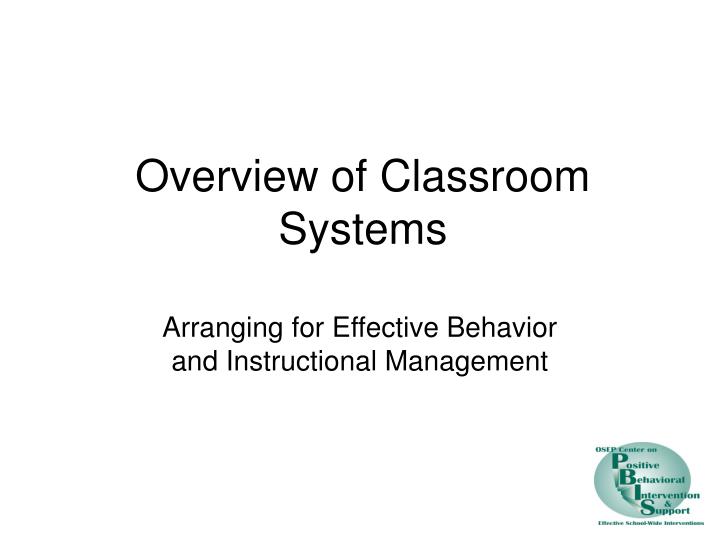 overview of classroom systems