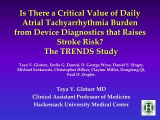 Is There a Critical Value of Daily Atrial Tachyarrhythmia Burden from Device Diagnostics that Raises Stroke Risk? The