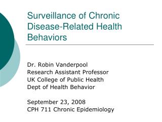 Surveillance of Chronic Disease-Related Health Behaviors