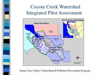 Coyote Creek Watershed Integrated Pilot Assessment