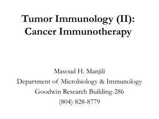 Tumor Immunology (II): Cancer Immunotherapy