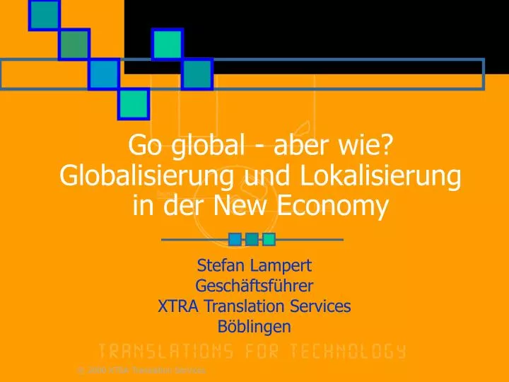 go global aber wie globalisierung und lokalisierung in der new economy