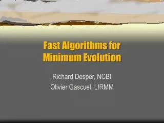 Fast Algorithms for Minimum Evolution