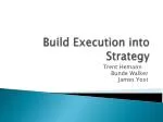 Build Execution into Strategy - slide 1