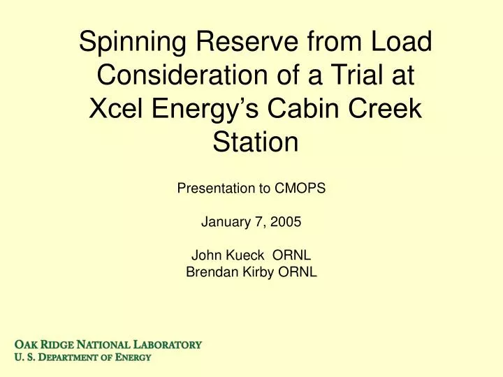 spinning reserve from load consideration of a trial at xcel energy s cabin creek station