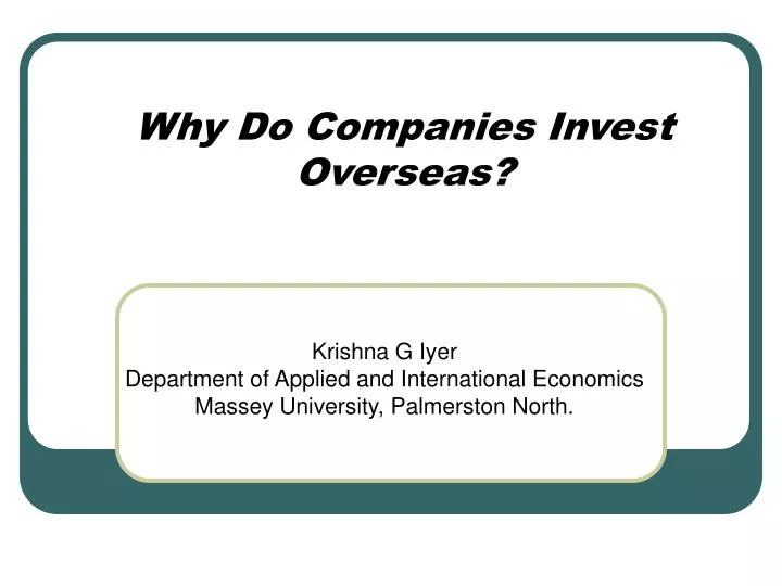 why do companies invest overseas