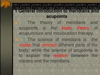 1 General introduction to meridians and acupoints