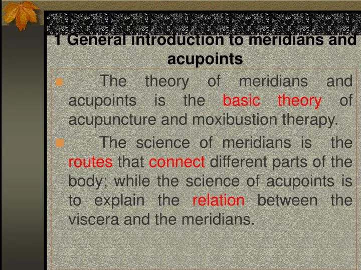 1 general introduction to meridians and acupoints